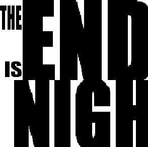 EndisNighnews's profile picture. End of the world news updates from the official magazine of the Apocalypse!