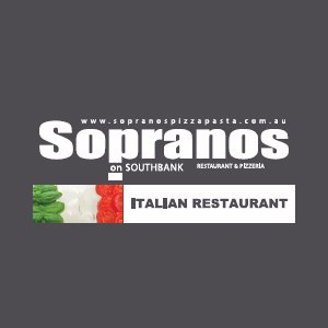 Soprano's Restaurant & Pizzeria   89-91 City Road, Southbank For Deliveries or Bookings Call:(03) 9696 3333