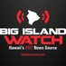 BIGISLANDWatch (@bigislandwatch) Twitter profile photo BIGISLANDWatch (@bigislandwatch) Twitter profile photo
