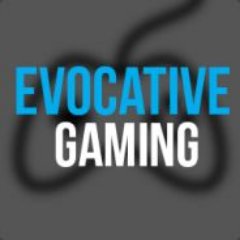 Welcome to Evocative Gaming! Where 7 people create content for your eyeballs! Gaming, reviews and so much more! Visit our channel!