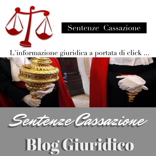 Blog di informazione giuridica. Pubblichiamo e commentiamo le sentenze piú interessanti della Corte di Cassazione.