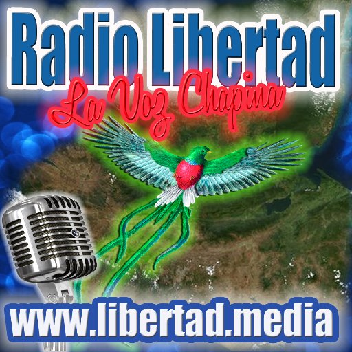 Radio Libertad Guatemala, La Voz Chapina. ¡Síganos en redes sociales! Correo: radiolibertadgt@gmail.com