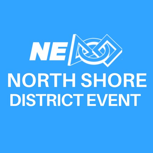 Official @NEFIRST North Shore District Event