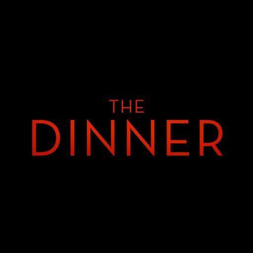 The Dinner Movie