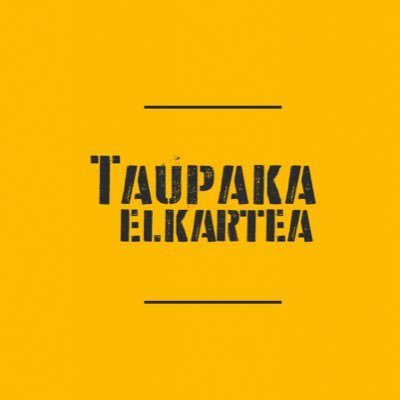 Taupaka. Sortzaileon Elkartea. // 688 840 713 // info@taupaka.eus