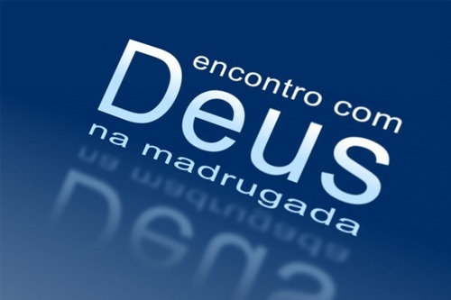 Programa Encontro com Deus na Madrugada! Deus tem um milagre para sua vida!