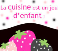 La cuisine est un jeu d'enfant : des recettes de cuisine pour enfants simples et sympa !