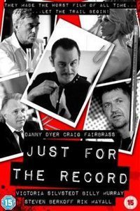 JFTRMovie's profile picture. Just For The Record, Starring Rik Mayall, Danny Dyer and Stephen Berkof. Released May 7th