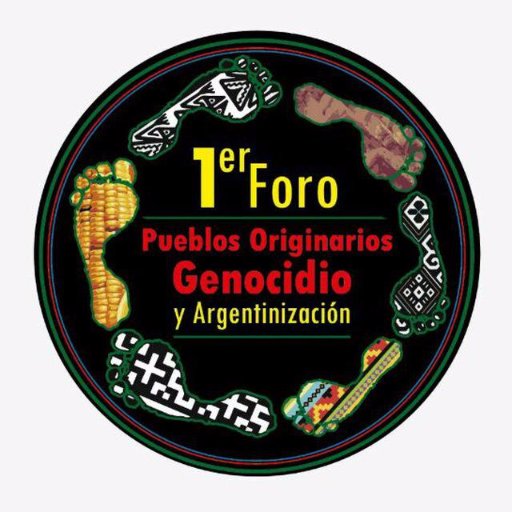 #36NacionesContraElGenocidio 1er. FORO: PUEBLOS ORIGINARIOS GENOCIDIO Y ARGENTINIZACION 26 y 27 d mayo 2017 Bahía Blanca Mail: contacto@originarias.net