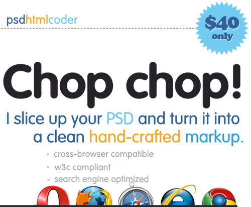 psdhtmlcoder's profile picture. I slice up your PSD and and turn it into a clean hand-crafted markup!