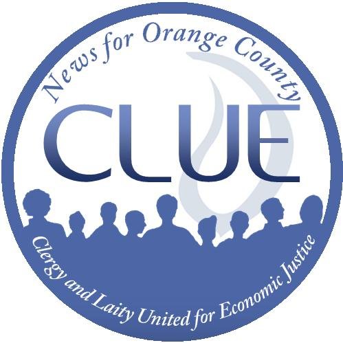 Clergy and Laity United for Economic Justice in Orange County. ** We are currently posting all new updates at @CLUEJustice, so please follow us there. **