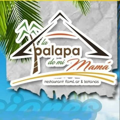 Restaurante-Bar Familiar La Palapa de Mi Mamá