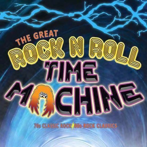 The Great Rock 'N Roll Time Machine