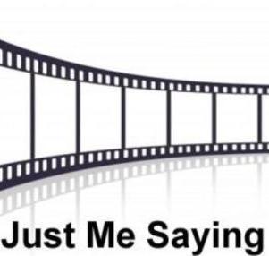 justmesaying's profile picture. Movie Reviews and Commentary from a Regular Guy!