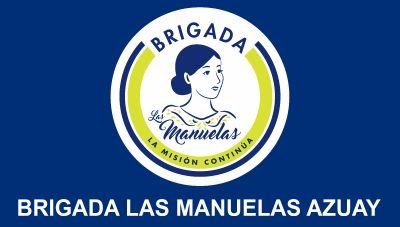 Brigada Las Manuelas en Azuay que impulsa la propuesta de #LenínPresidente y liderado por su esposa Rocío.