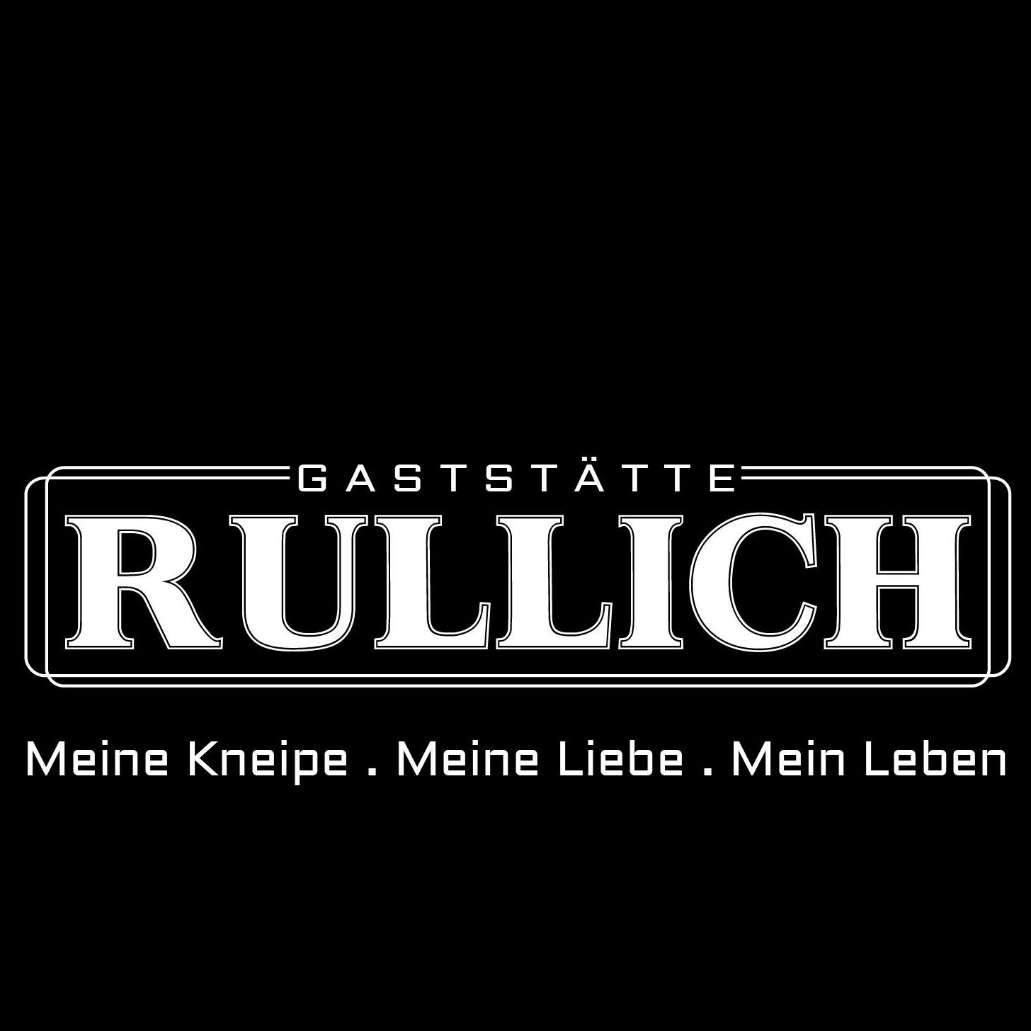 Rullich, meine Kneipe, mein Zuhause, mein Leben! Gemütliche (K)Eckkneipe im Herzen Essens. Manchmal nicht ganz ernst gemeint.