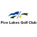 Five Lakes Golf Club (@FiveLakesGC) Twitter profile photo