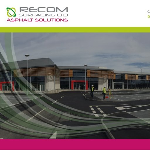 Recom Surfacing Ltd was established in 2011 and is now accredited with national highway sector scheme 16 and ISO 9001 quality assurance.