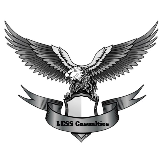 LESS Casualties is developed to provide volunteers to support LEO and  help in a stable relation between the community and the police  department WeGotYour 6