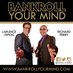 Bankroll Your Mind (@BankrollYourMin) Twitter profile photo