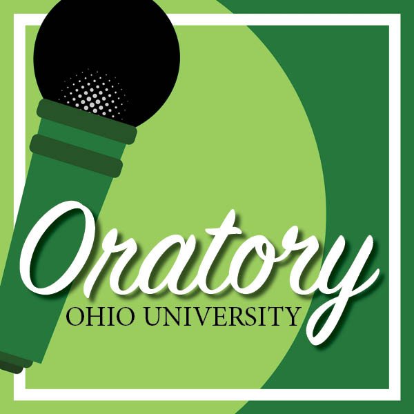 Ohio University Oratory - A speech competition for students who are currently enrolled in or have previously taken COMS 1030: Public Speaking this academic year