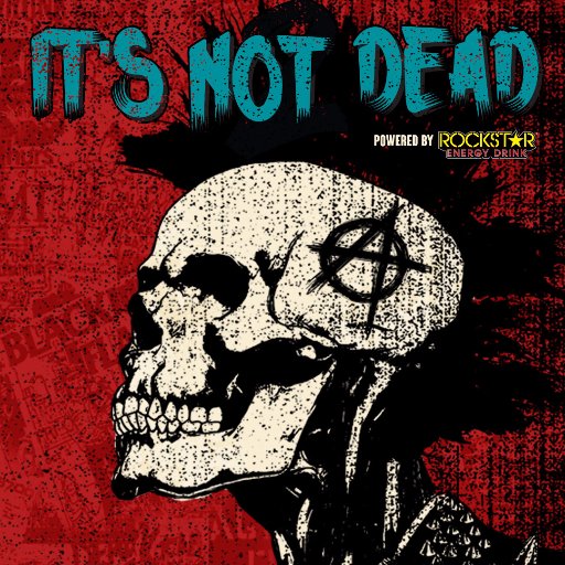 proving punk isn't dead | #itsnotdeadfest August 26th - San Bernardino, CA