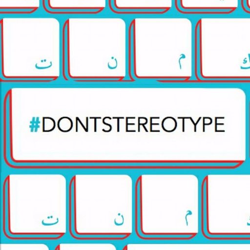 Changing the conversation through written word & Arabish. #DONTSTEREOTYPE