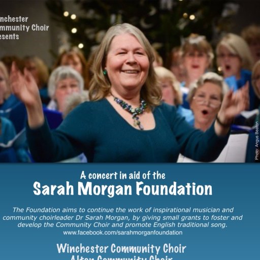 The Sarah Morgan Foundation: fostering & developing the Community Choir & promoting English traditional song. 
Registered Charity no. 1167637, England/Wales.