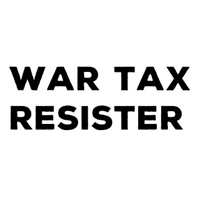 Nat'l War Tax Resistance Coordinating Committee opposes militarism/war. We refuse to be part of a tax system supporting such violence, using civil disobedience.