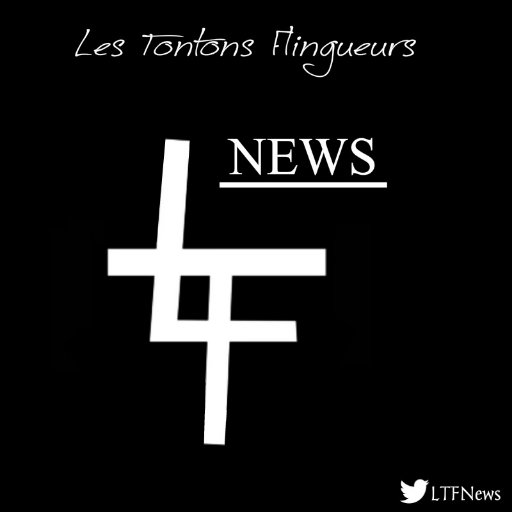 Compte qui consiste à publier l'actualité du groupe @ltfrap, Les Tontons Flingueurs. | Page Facebook : LTF News