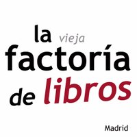 La Vieja Factoria de Libros(@laviejafactoria) 's Twitter Profile Photo