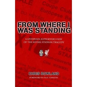 Writer of From Where I Was Standing, an eyewitness account and analysis of the Heysel Stadium tragedy on May 29th 1985.