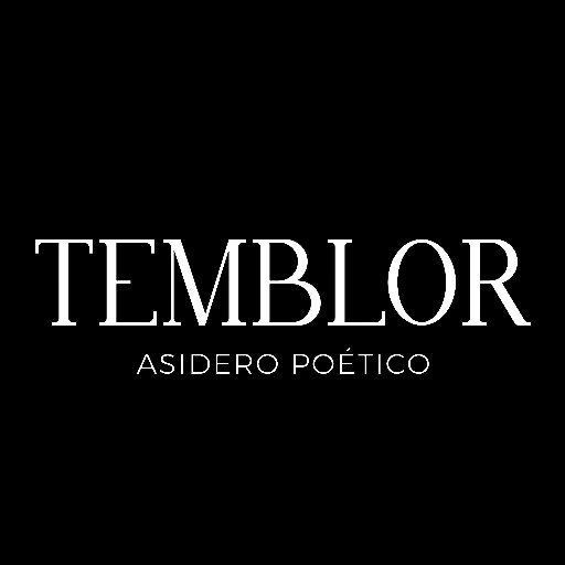 TemblorPoesia's profile picture. La poesía como eje de la cultura. Revista de creación poética y crítica literaria.