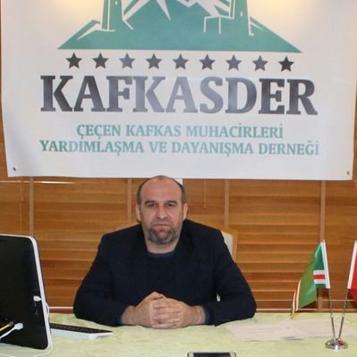 Çeçen Kafkas Muhacirleri Yardımlaşma ve Dayanışma Derneği KAFKASDER Başkanı