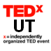 TEDxUT (@tedxut) Twitter profile photo