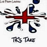 TK's Take On…