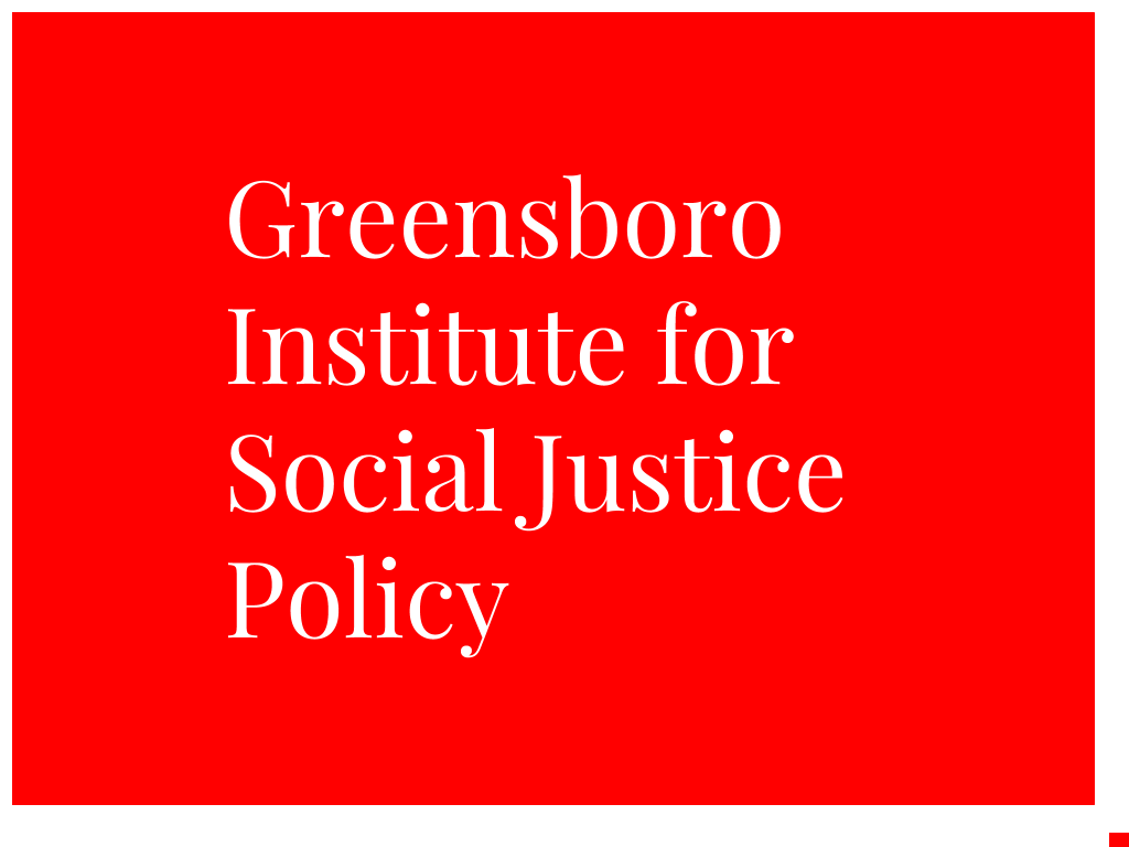 Greensboro Institute for Social Justice Policy