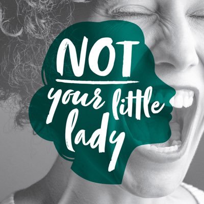 Not Your Little Lady