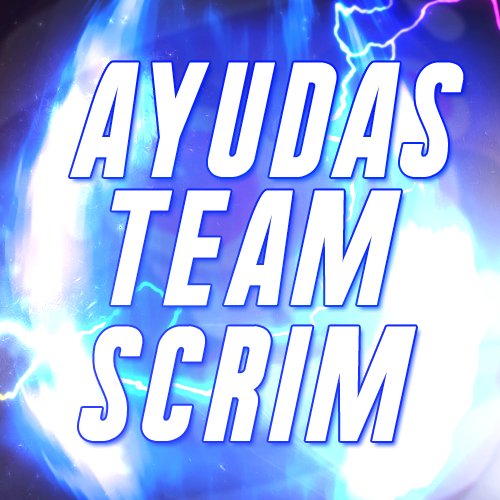 AyudaTeamScrim's profile picture. Cuenta creada para la facilitacion de la busqueda de TeamScrims, 8s y gente F/A