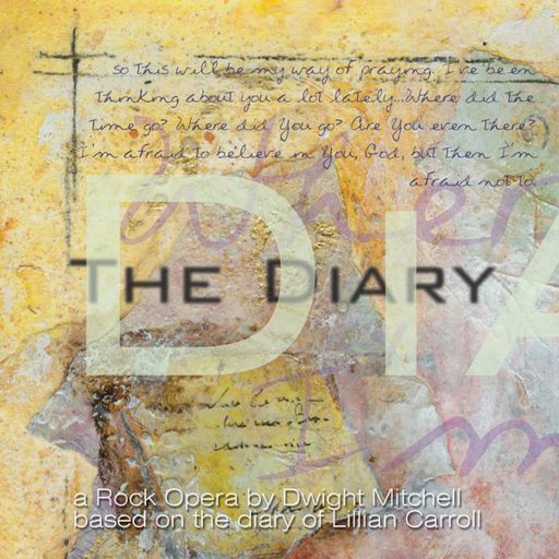 The Diary is a rock opera by Dwight Mitchell Herdrich based on the true life diary of Lillian Carroll. The story of God rearranging a heart.