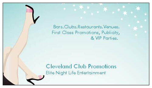 Bars. Clubs. Restaurants. Venues.
First-Class Promotions, Publicity, & VIP Parties.---
E-mail Us! cleclubpromo@aim.com
We also provide FREE publicity.