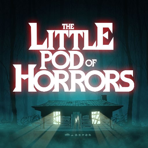 The Little Pod of Horrors Podcast.  The Best Idea Since Premarital Sex On Halloween.