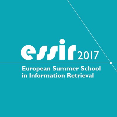 11th European Summer School in Information Retrieval. 4th-8th September, 2017. Barcelona. Organised by @UPFBarcelona @WRG_UPF @DTIC_UPF
