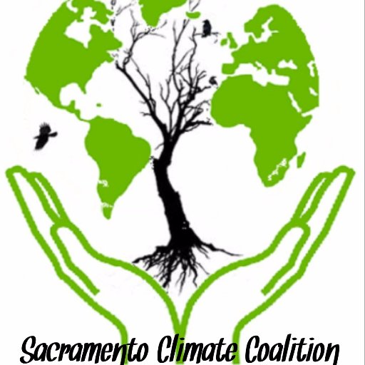 #Sacramento Climate Coalition is a grassroots alliance leading the #Climate Emergency campaign in our region. #EnvironmentalJustice #JustTransition #GHGZero2030
