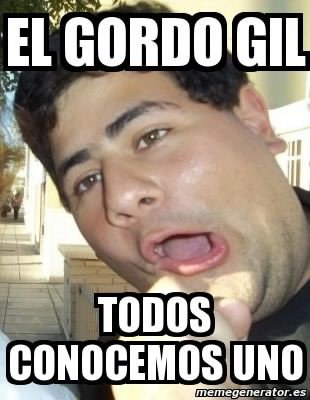 ElGordoGil2's profile picture. Todos conocemos un gordo gil 😗😗😗😗