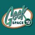 GeekSpaceTV (@GeekSpaceTV) Twitter profile photo