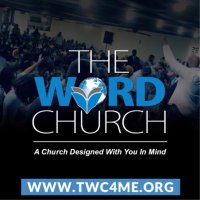 The WORD Church (@twc4me_1) 's Twitter Profile