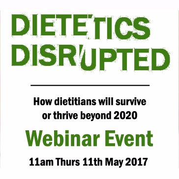 Download the webinar. A crucial update for Dietitians on Trends, Sponsorship, Innovation, Messages. Follow for updates. #dieteticsdisrupted