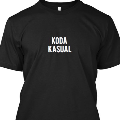 KODA KASUAL is a self growing brand from Atlanta,GA. We are artist who now create shirts as well. Check us out!!