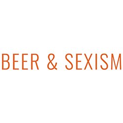 Women share their stories of mansplaining, misogyny and beer.